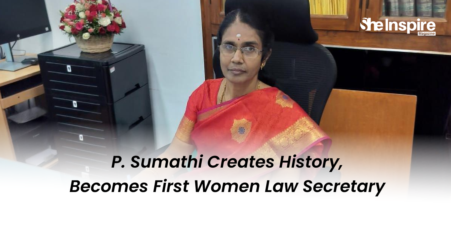 P. Sumathi Creates History, Becomes First Women Law Secretary